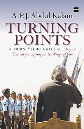 Turning Point : A Journey Through Challenges By A P J Abdul Kalam