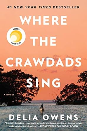 Where the Crawdads Sing Novel by Delia Owens