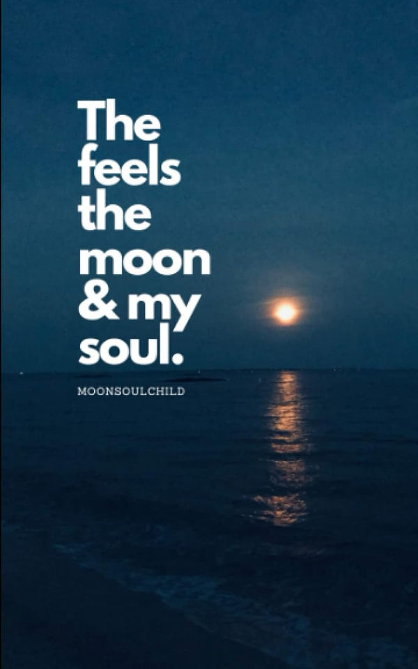 The Feels The Moon and My Soul by Sara Sheehan