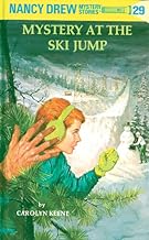 Nancy Drew 29: Mystery at the Ski Jump (Nancy Drew Mysteries) by Carolyn Keene