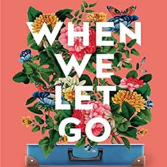 When We Let Go  Book by Rochelle B. Weinstein