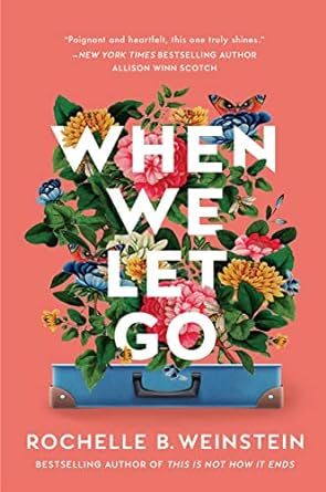 When We Let Go  Book by Rochelle B. Weinstein