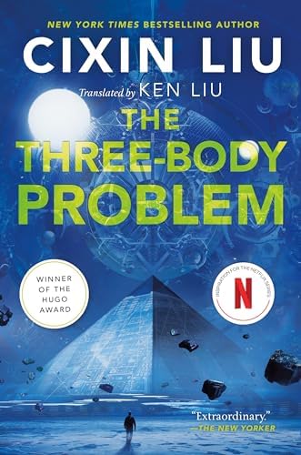 The Three-Body Problem: Soon to be a major Netflix series: 1 by Cixin Liu and Ken Liu