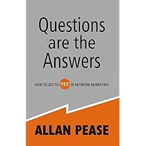 Questions Are The Answers By Allan Pease