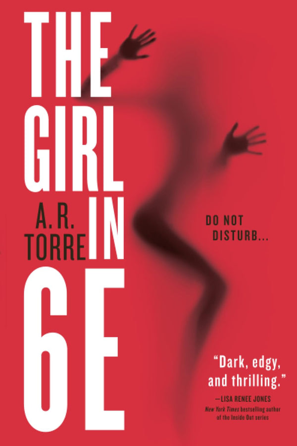 The Girl in 6E by A. R. Torre