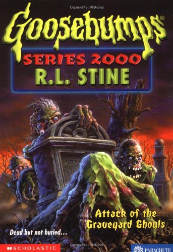 GB Series 2000 #11: Attack of the Graveyard Ghouls by R.L. Stine