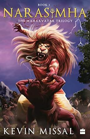 Narasimha: The Mahaavatar Trilogy Book 1 By Kevin Missal (Paperback)