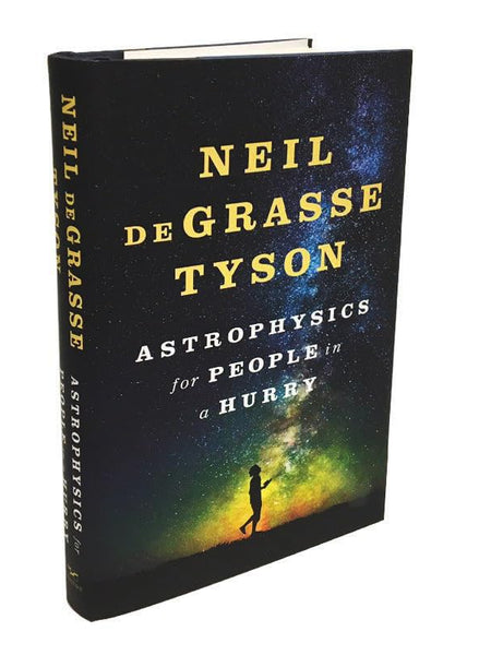 Astrophysics for People in a Hurry by Neil deGrasse Tyson