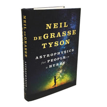 Astrophysics for People in a Hurry by Neil deGrasse Tyson