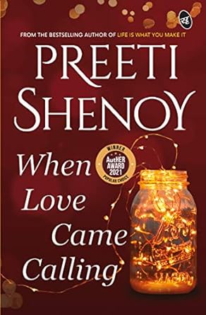 When Love Came Calling By Preeti Shenoy