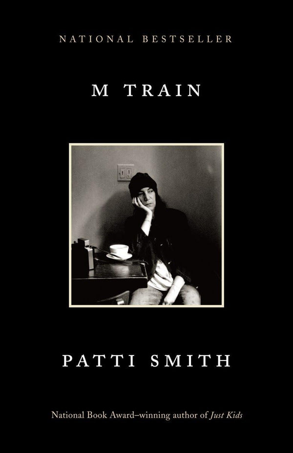 M Train by Ms Patti Smith