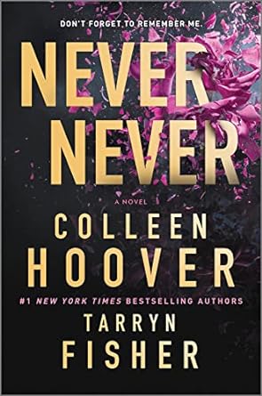 Never Never Book by Colleen Hoover and Tarryn Fisher