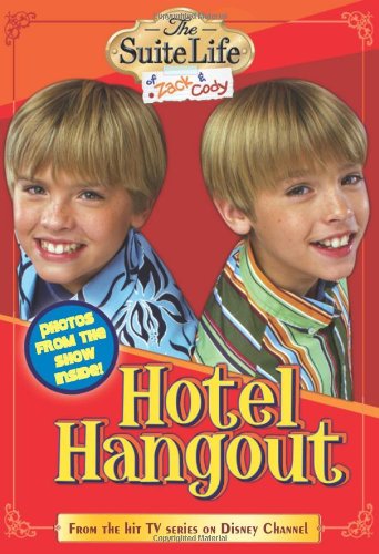 Suite Life of Zack & Cody, The #1: Hotel Hangout  By Kitty Richards