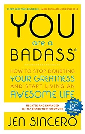 You Are A Badass By Jen Sincero