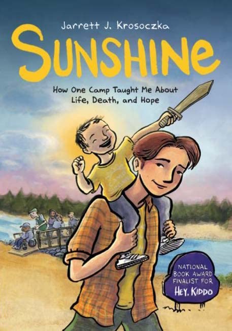 Sunshine: A Graphic Novel by Jarrett J. Krosoczka