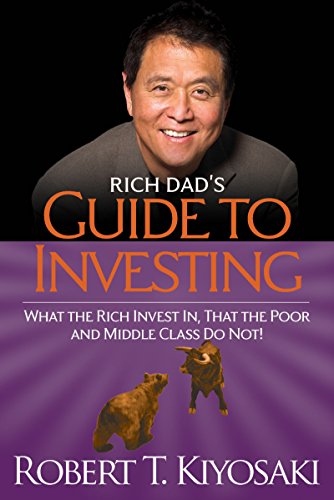 Guide To Investing By Robert T. Kiyosaki