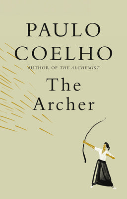 The Archer By Paulo Coelho