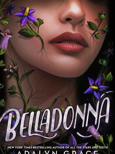 Belladonna by Adalyn Grace