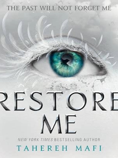 Restore Me Book by Tahereh Mafi
