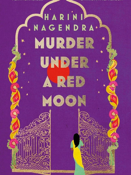 Murder Under a Red Moon: A 1920s Bangalore Mystery  Book by Harini Nagendra