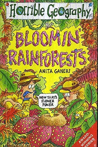 Bloomin Rainforests: No. 7 (Horrible Geography) by Anita Ganeri