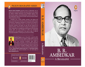 B.R.AMBEDKAR: A BIOGRAPHY by Kaushal Goyal