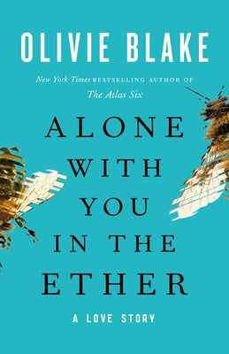 Alone With You in the Ether Book by Alexene Farol Follmuth