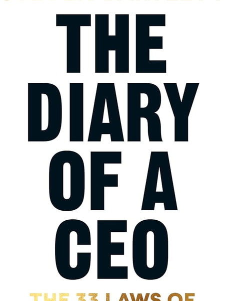 The Diary of a CEO: The 33 Laws of Business and Life  Book by Steven Bartlett