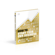 How to Start Your Own Business: And Make it Work (How Things Work) by DK