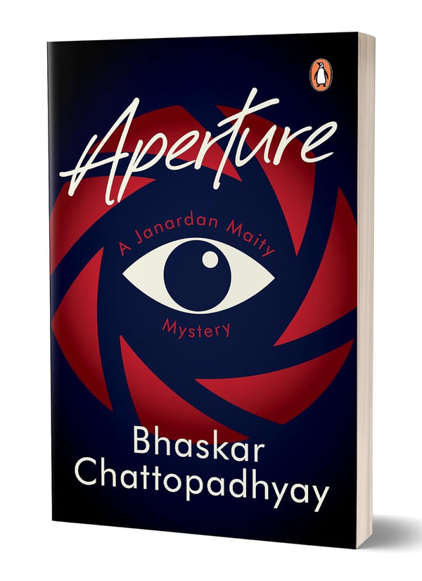 Aperture: A Janardan Maity Mystery by Bhaskar Chattopadhyay