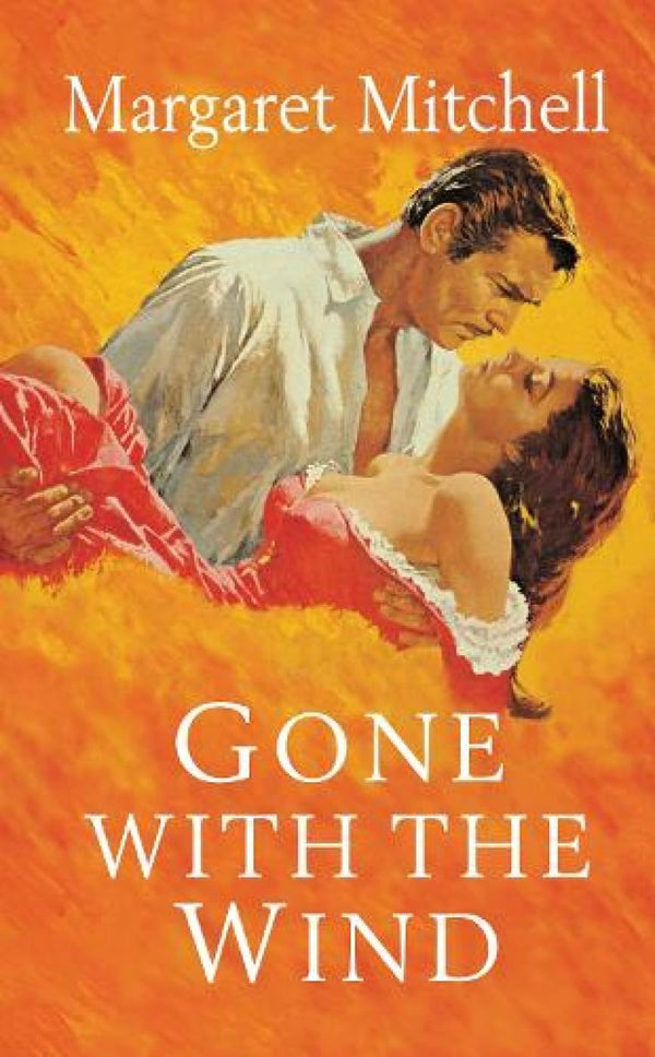 Gone with the Wind Margaret Mitchell by Margaret Mitchell