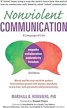 Nonviolent Communication 3rd Ed (Nonviolent Communication Guides) by Marshall B. Rosenberg PhD and Deepak Chopra M.D.