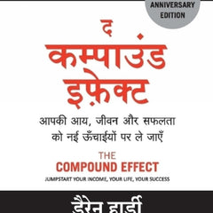 The Compound Effect by Sudhir Dixit Darren Hardy (Hindi)
