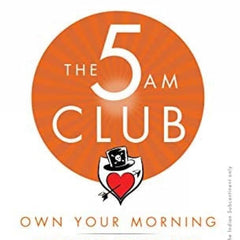 The 5 AM Club by Robin Sharma