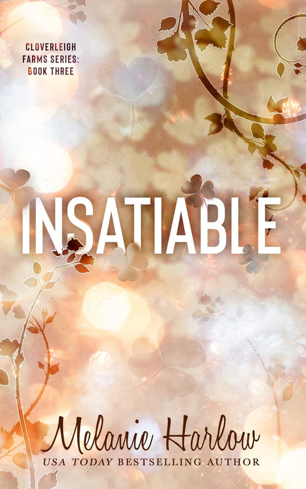 Insatiable by Melanie Harlow