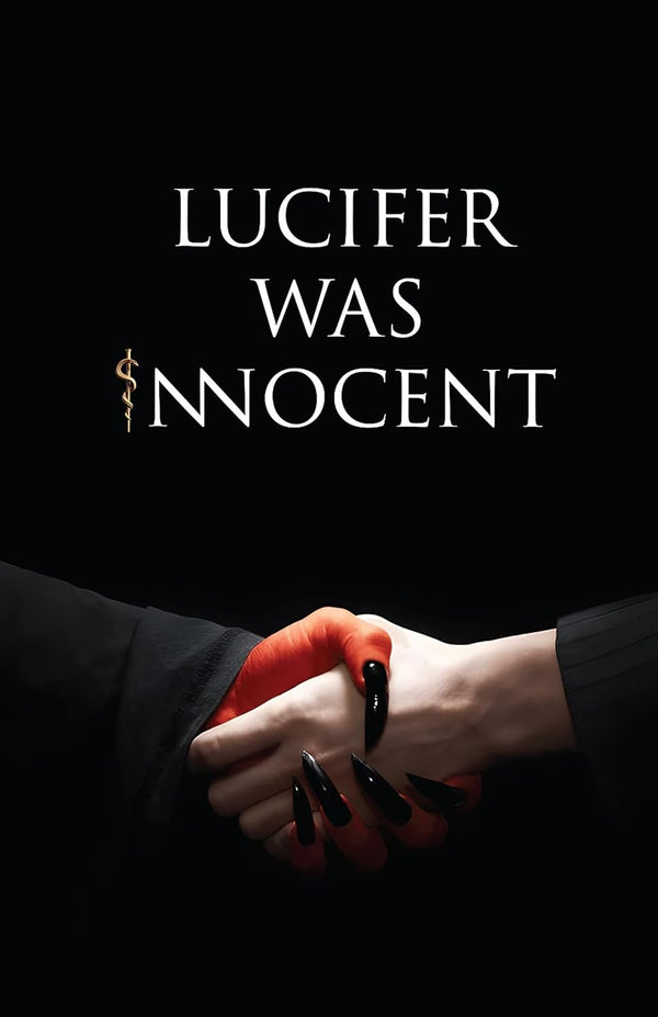 Lucifer was Innocent: The Red Pill by Tirth Raj Parsana