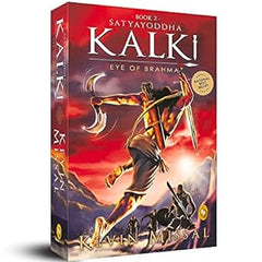Satyayoddha Kalki: Eye of Brahma (Book 2) Book by Kevin Missal