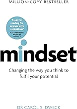 MINDSET: HOW YOU CAN FULFILL YOUR POTENTIAL by Carol Dweck