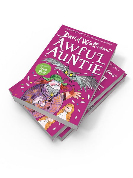 Awful Auntie by David Walliams (Author), Tony Ross (Illustrator)