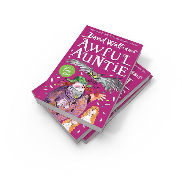 Awful Auntie by David Walliams (Author), Tony Ross (Illustrator)