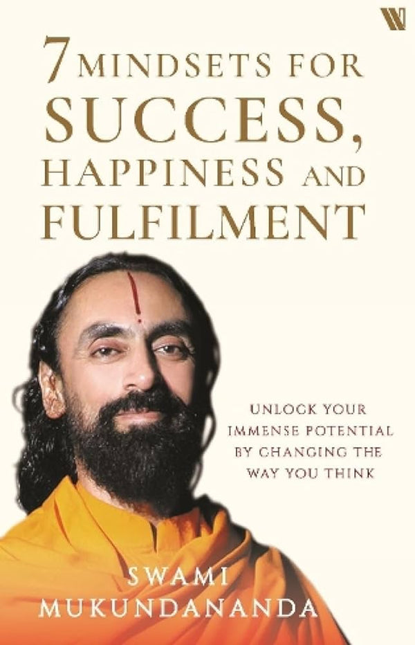 7 Mindsets for Success, Happiness and Fulfilment Book by Swami Mukundananda