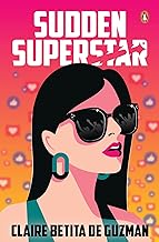 Sudden Superstar by Claire Betita de Guzman