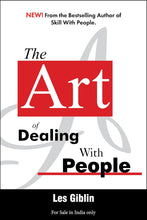 The Art of Dealing with People  by Les Giblin (Author)