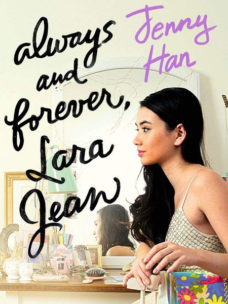 To All The Boys I've Loved Before Set Always and forever, Lara jean, to all the boys I've loved before and p.s. I still love you  by Jenny Han