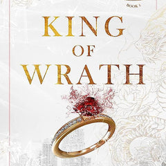 King of Wrath: From the Bestselling Author of the Twisted Series