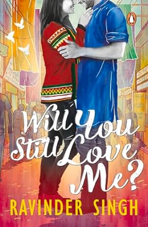 Will You Still Love Me? Book by Ravinder Singh