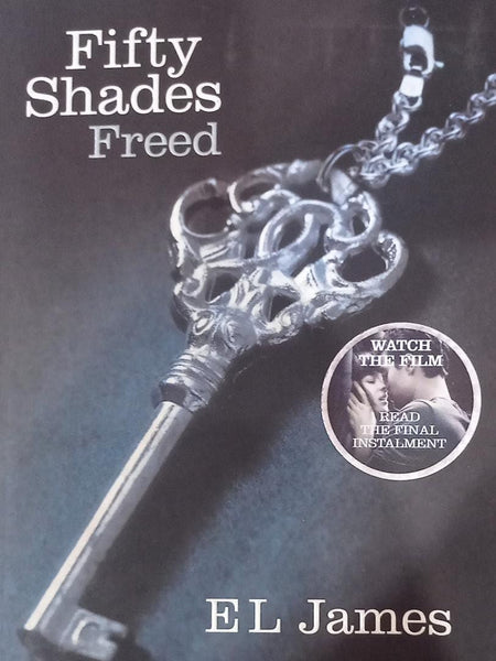 Fifty Shades Freed III By EL James