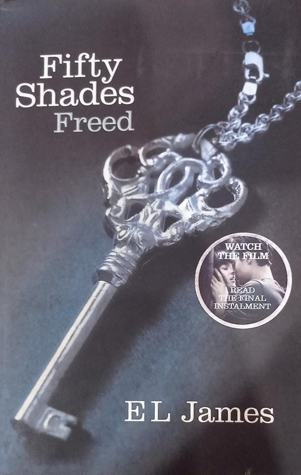 Fifty Shades Freed III By EL James