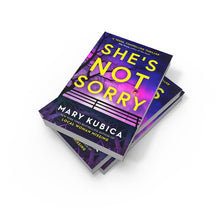 She's Not Sorry: A Psychological Thriller by Mary Kubica