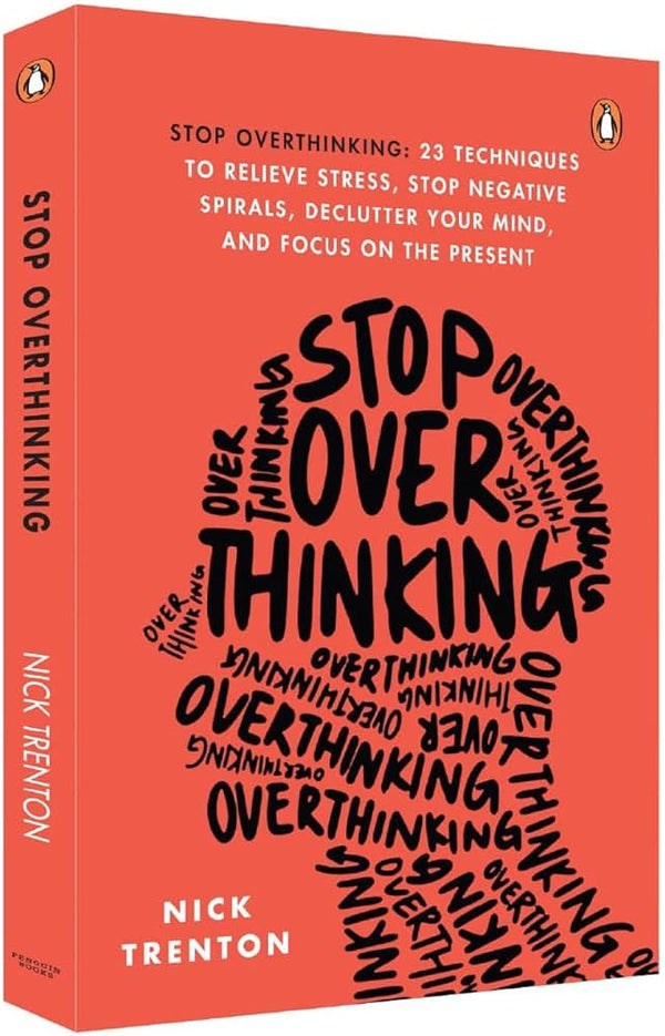 STOP OVERTHINKING PAPERBACK – BY NICK TRENTON